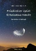 Friedvoller Geist - Erholsame Nacht