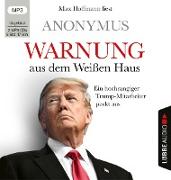 Warnung aus dem Weißen Haus