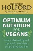 Optimum Nutrition for Vegans