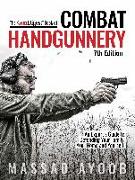 The Gun Digest Book of Combat Handgunnery, 7th Edition