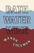 Bathwater Wine