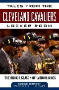 Tales from the Cleveland Cavaliers Locker Room