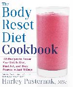 The Body Reset Diet Cookbook