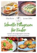 Schnelle Mittagessen für Kinder