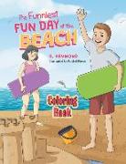 The Funniest Fun Day at The Beach - Coloring Book