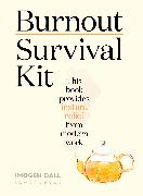 Burnout Survival Kit