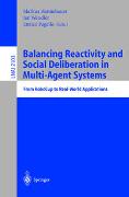 Balancing Reactivity and Social Deliberation in Multi-Agent Systems