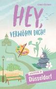 Hey, verwöhn Dich! Auszeiten in Düsseldorf