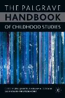 The Palgrave Handbook of Childhood Studies