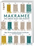 Makramee - Das große Buch der Muster