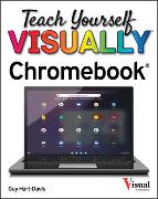 Teach Yourself VISUALLY Chromebook