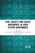 Civil Society and Social Movements in Food System Governance