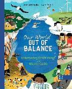 Our World Out of Balance: Understanding Climate Change and What We Can Do