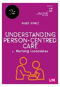 Understanding Person-Centred Care for Nursing Associates