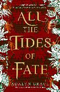 All the Tides of Fate