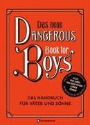 Das neue Dangerous Book for Boys