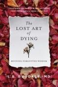 The Lost Art of Dying