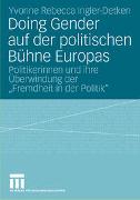 Doing Gender auf der politischen Bühne Europas