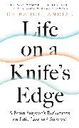 Life on a Knife's Edge