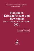 Handbuch Erbschaftsteuer und Bewertung 2021