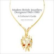 Modern British Jewellery Designers 1960-1980