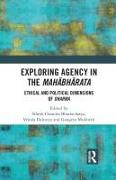 Exploring Agency in the Mahabharata