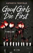 Good Girls Die First