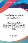 The Flying Apparatus Of The Blow-Fly