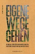 Eigene Wege gehen