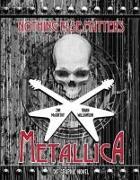 Metallica: Nothing Else Matters - Die Graphic Novel