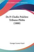 De P. Clodio Pulchro Tribuno Plebis (1888)