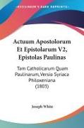 Actuum Apostolorum Et Epistolarum V2, Epistolas Paulinas