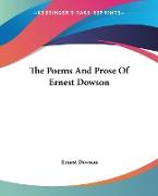 The Poems And Prose Of Ernest Dowson