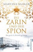 Die Zarin und der Spion (Sankt-Petersburg-Roman 2)