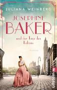 Josephine Baker und der Tanz des Lebens (Ikonen ihrer Zeit 3)