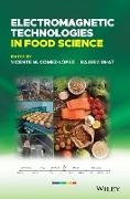 Electromagnetic Technologies in Food Science