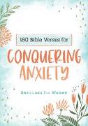 180 Bible Verses for Conquering Anxiety