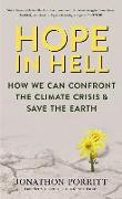 Hope in Hell: How We Can Confront the Climate Crisis & Save the Earth