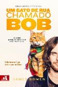 Um Gato de Rua Chamado Bob