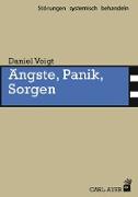 Ängste, Panik, Sorgen