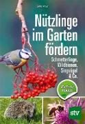 Nützlinge im Garten fördern