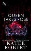 Queen Takes Rose