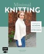 Minimal Knitting – Einfach schöne Kleidung stricken