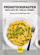 Frühstücksfasten mit der Dr. Walle Formel