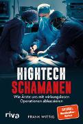 Hightech-Schamanen