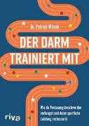 Der Darm trainiert mit