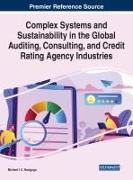 Complex Systems and Sustainability in the Global Auditing, Consulting, and Credit Rating Agency Industries