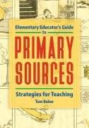 Elementary Educator's Guide to Primary Sources