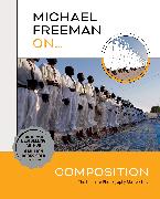 Michael Freeman On... Composition