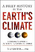 A Brief History of the Earth's Climate